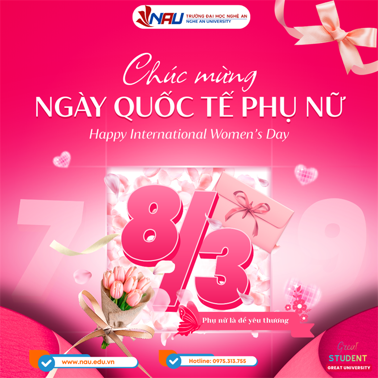 Chúc mừng Ngày Quốc tế Phụ nữ 8/3 – Tôn vinh những bông hoa đẹp của NAU