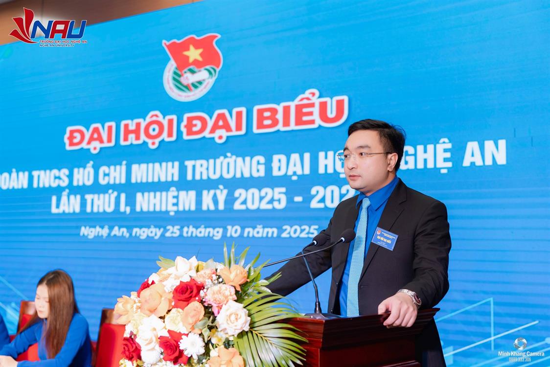 ĐẠI HỘI ĐẠI BIỂU ĐOÀN TNCS HỒ CHÍ MINH TRƯỜNG ĐẠI HỌC NGHỆ AN LẦN THỨ I – NHIỆM KỲ 2025–2027: