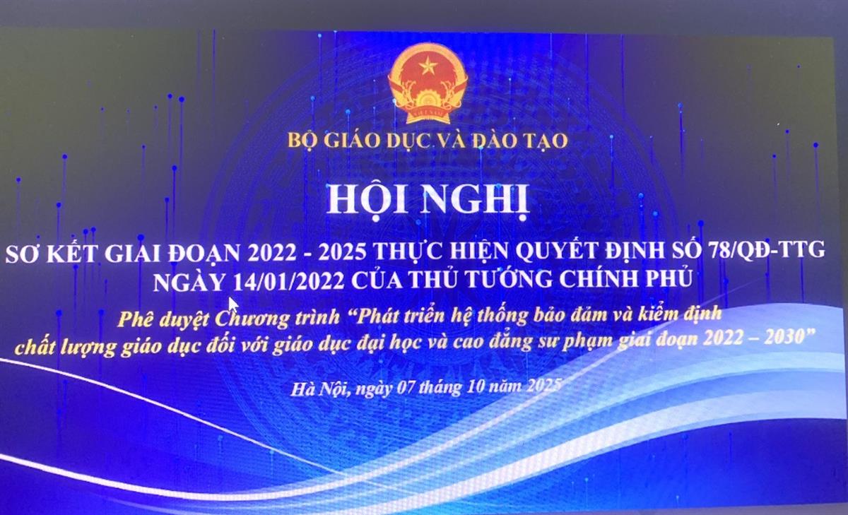 HỘI NGHỊ SƠ KẾT GIAI ĐOẠN 2022 – 2025 THỰC HIỆN QUYẾT ĐỊNH SỐ 78/QĐ-TTg  CỦA THỦ TƯỞNG CHÍNH PHỦ